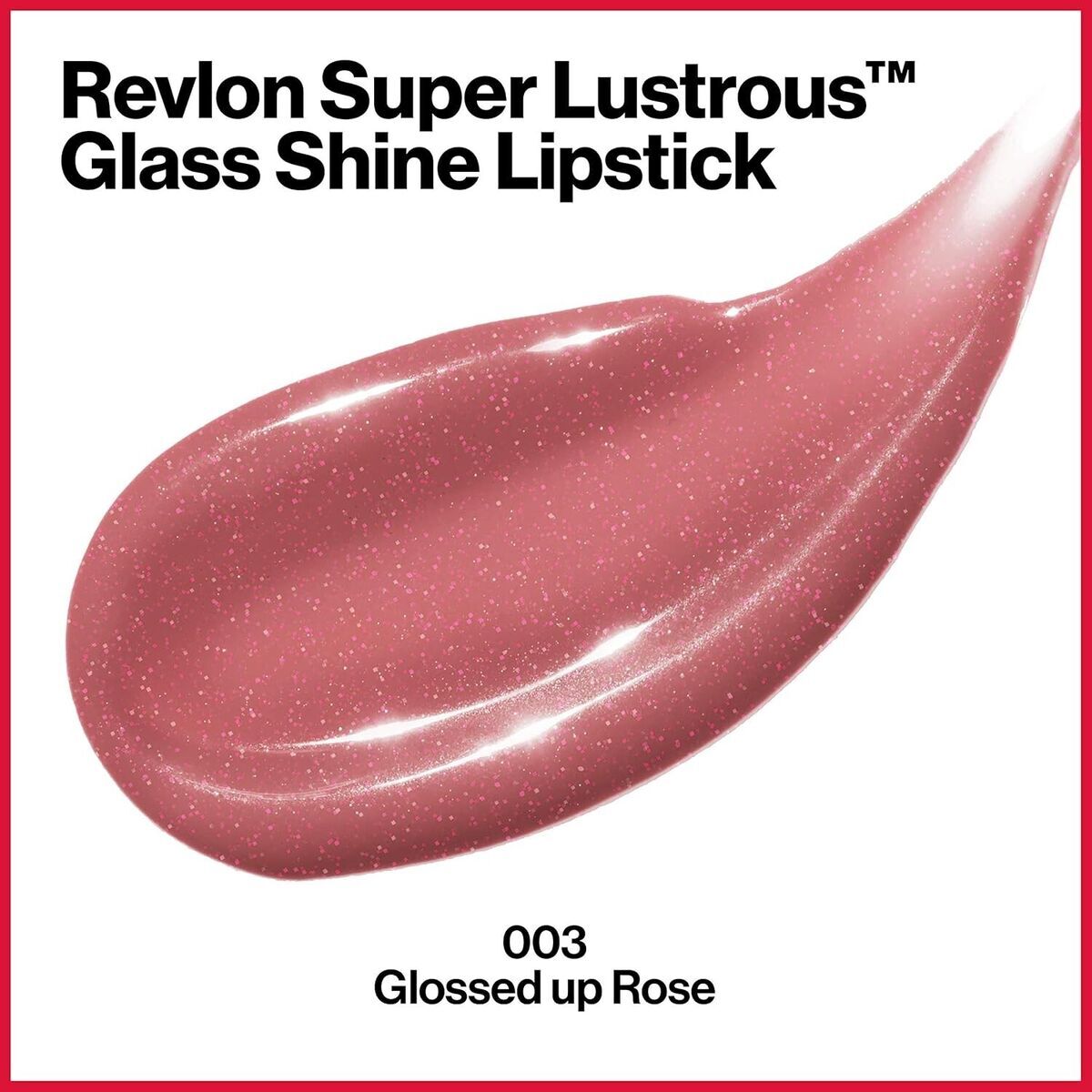 Revlon Super Lustrous Glass Shine Lipstick 3.1g - 003 Glossed Up Rose